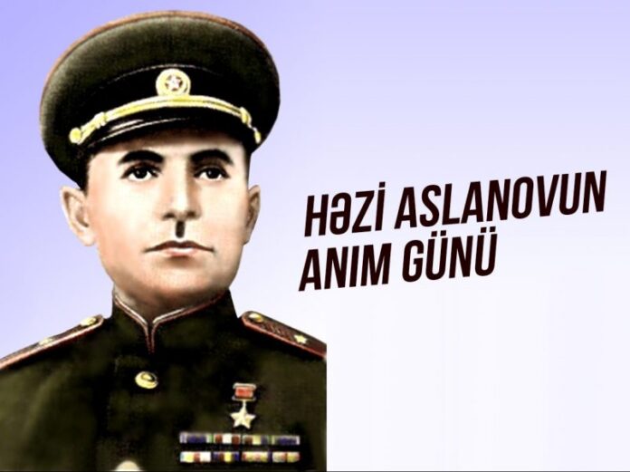 İki dəfə Sovet İttifaqı Qəhrəmanı, general-mayor Həzi Aslanov