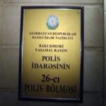 Yasamal Rayon Polis İdarəsinin 26-cı polis bölməsi
