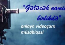“Gələcək naminə birlikdə!” adlı onlayn videoçarx müsabiqəsi "Gələcək naminə birlikdə!” adlı onlayn videoçarx müsabiqəsi