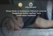 Dünya Bankı və Azərbaycan hökuməti arasında “Məşğulluğa Dəstək Layihəsi” üzrə kredit sazişi imzalanıb Məşğulluğa Dəstək Layihəsi”