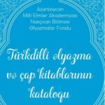 “Türkdilli əlyazma və çap kitabları” kataloqu