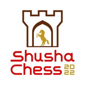 “Shusha Chess 2022” beynəlxalq şahmat turniri