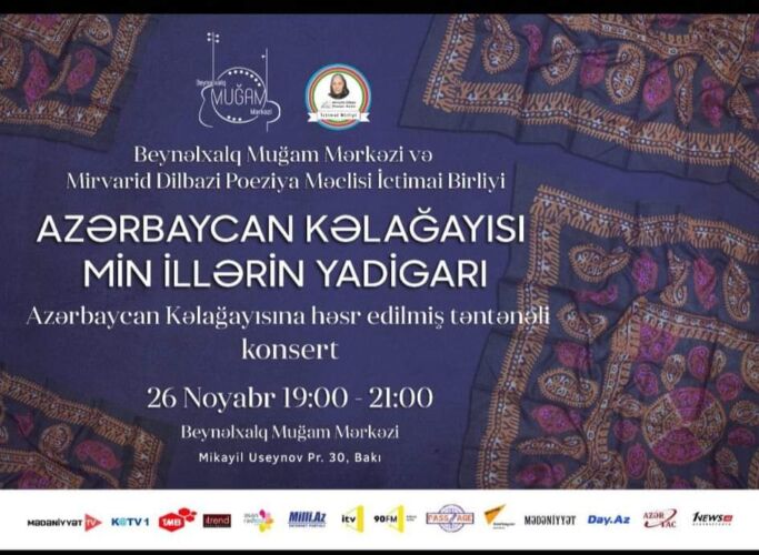“Azərbaycan Kəlağayısı, min illərin yadigarı” adlı konsert