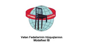 “Vətən Fədailərinin Hüquqlarının Müdafiəsi” İctimai Birliyi
