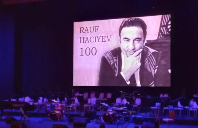 Xalq artisti Rauf Hacıyevin 100 illiyi qeyd olunub
