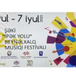 “İpək Yolu” XII Beynəlxalq Musiqi Festivalı