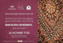 “Anam kəlağaylı bir muğamıydı…” adlı konsert tədbiri keçiriləcək “Anam kəlağaylı bir muğamıydı...” adlı konsert