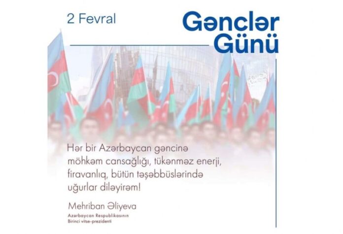 2 Fevral – Azərbaycan Gəncləri Günü