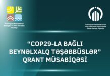 “COP29-la bağlı Beynəlxalq Təşəbbüslər” qrant müsabiqəsi elan edilir “COP29-la bağlı Beynəlxalq Təşəbbüslər” qrant müsabiqəsi