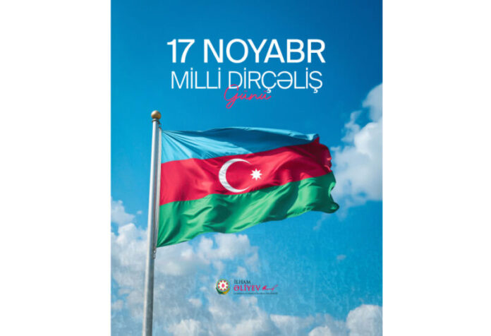 17 Noyabr - Milli Dirçəliş Günü