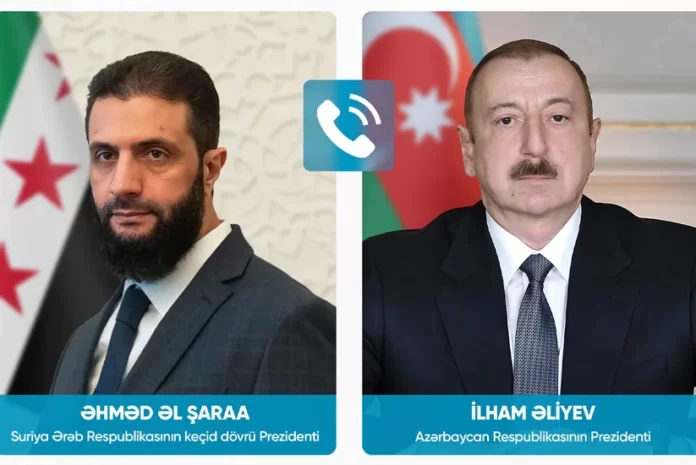 Suriyanın keçid dövrü Prezidenti Əhməd Əl Şaraa Azərbaycan Prezidenti İlham Əliyevə zəng edib