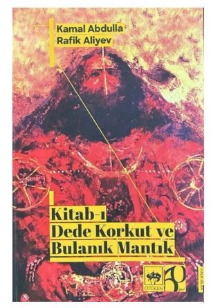 “Kitabi-Dədə Qorqud və qeyri-səlis məntiq” kitabı