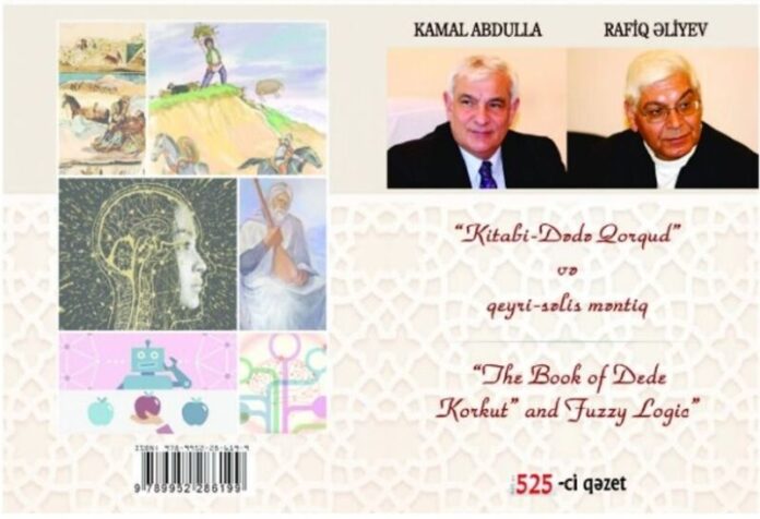 “Kitabi-Dədə Qorqud və qeyri-səlis məntiq” kitabı “Kitabi-Dədə Qorqud və qeyri-səlis məntiq” kitabı
